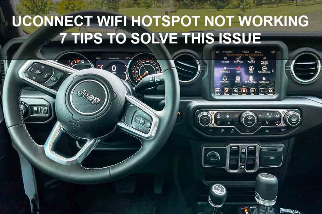 Uconnect WiFi Hotspot Not Working Jeep