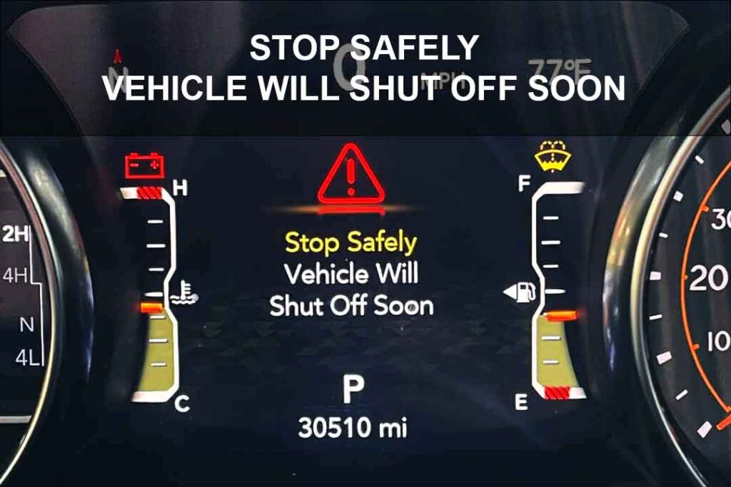 Stop safely vehicle will shut off soon