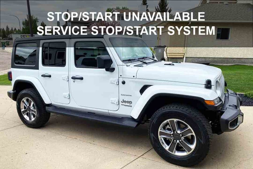 Stop/Start Unavailable Service Stop/Start System Jeep