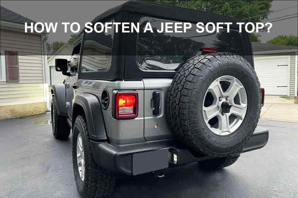 softening Jeep soft top
