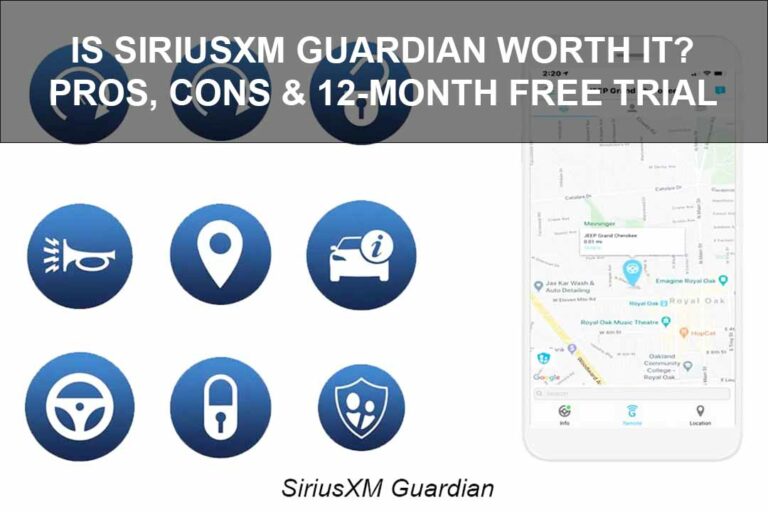 Is SiriusXM Guardian Worth It? [Pros, Cons & 12-Month Free Trial]