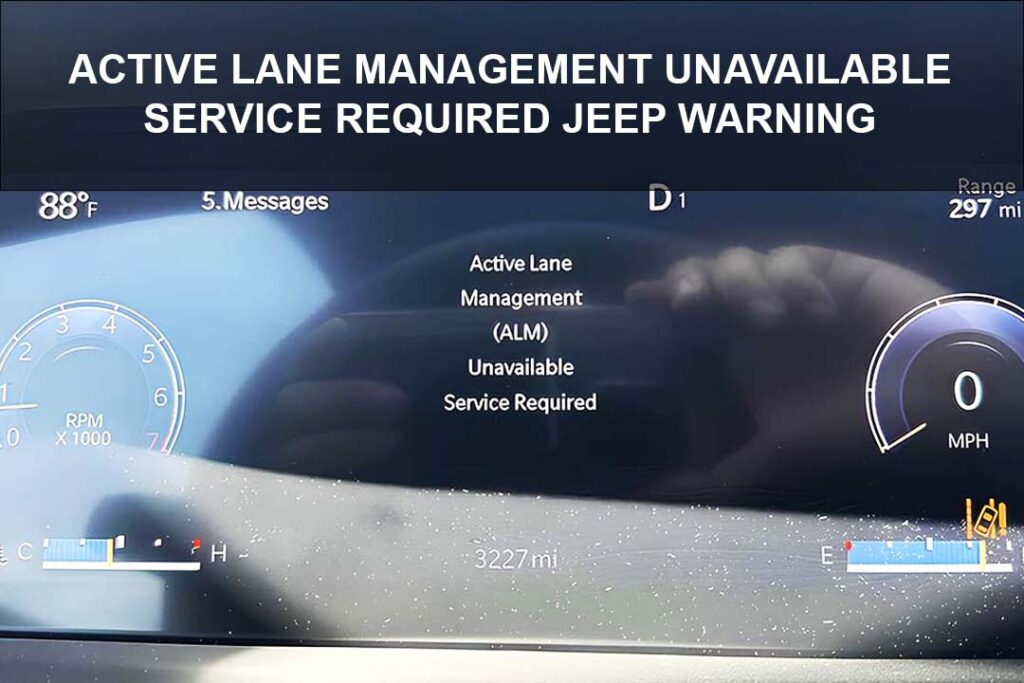 Active Lane Management Unavailable Service Required Jeep Warning
