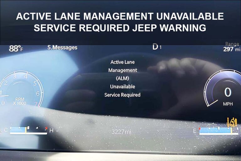 Active Lane Management Unavailable Service Required: 9 Major Causes And Their Fixes