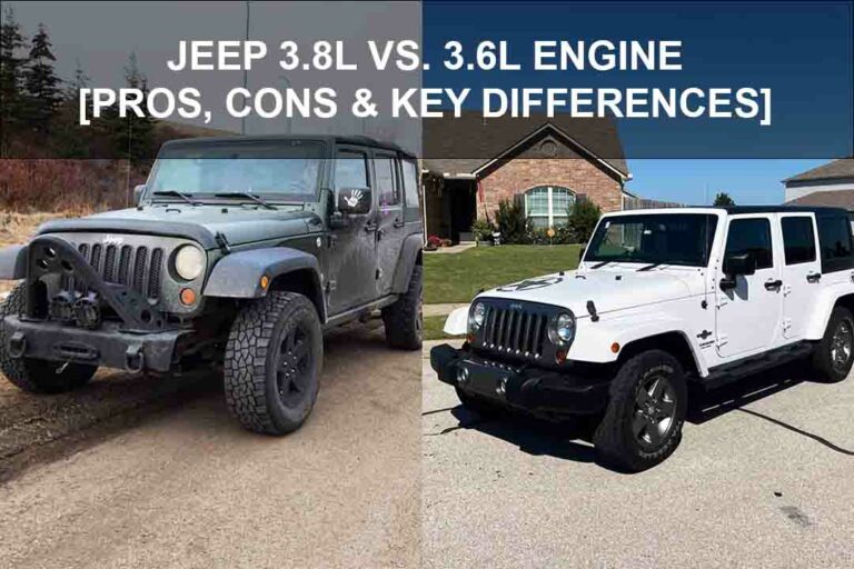 Jeep 3.8L vs. 3.6L Engines [Pros, Cons & Key Differences]
